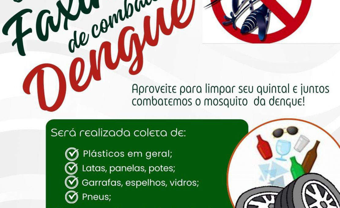 FAXINAÇO DE COMBATE A DENGUE